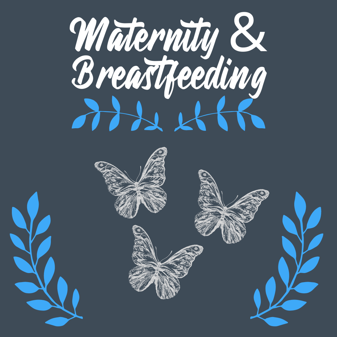 Maternity & Breastfeeding